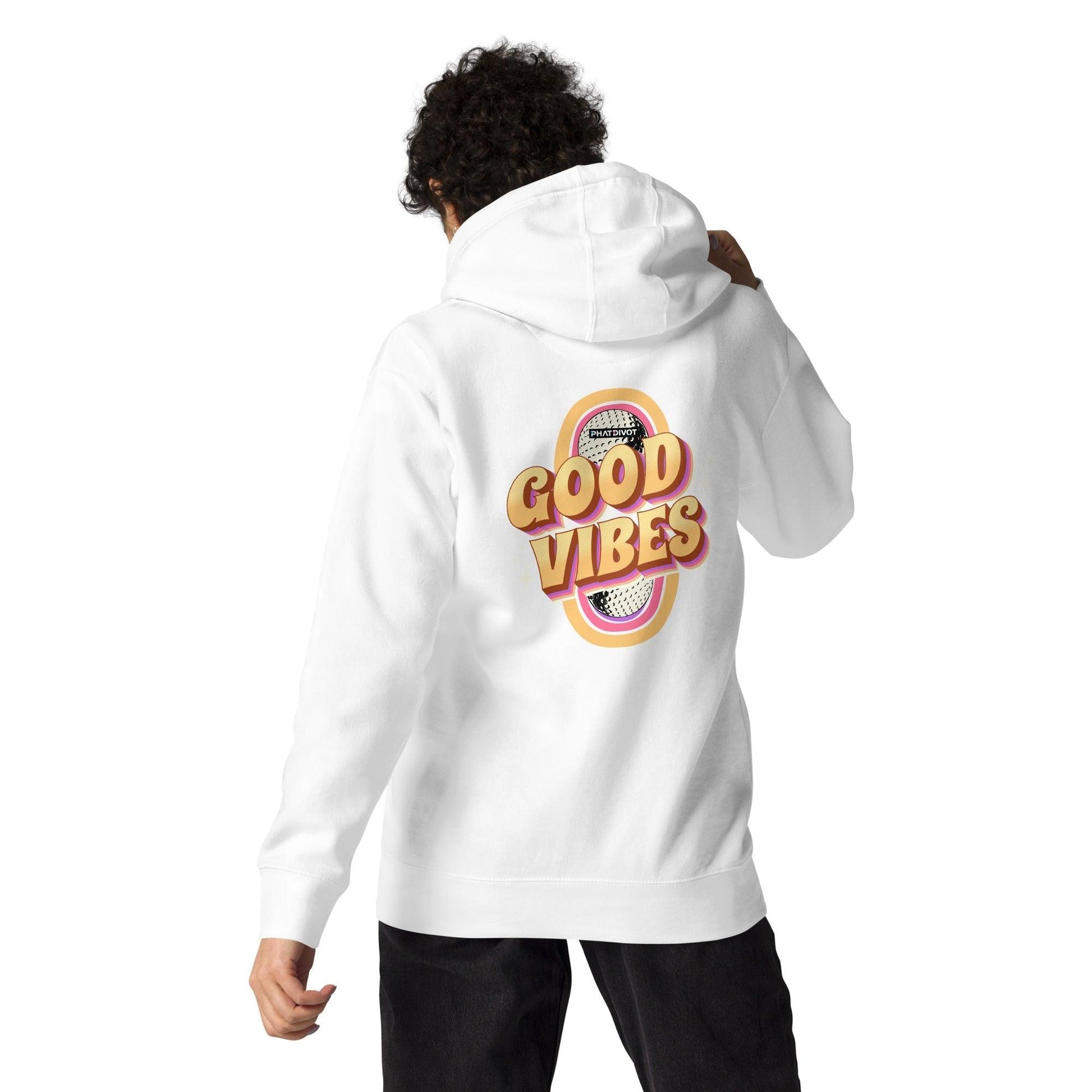 Phat Divot "Good Vibes" Hoodie Sweatshirt - Phat Divot